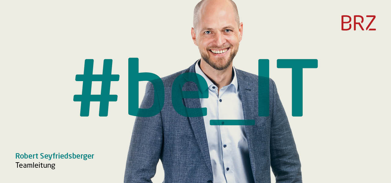 Teamleitung_RobertSeyfriedsberger im BRZ